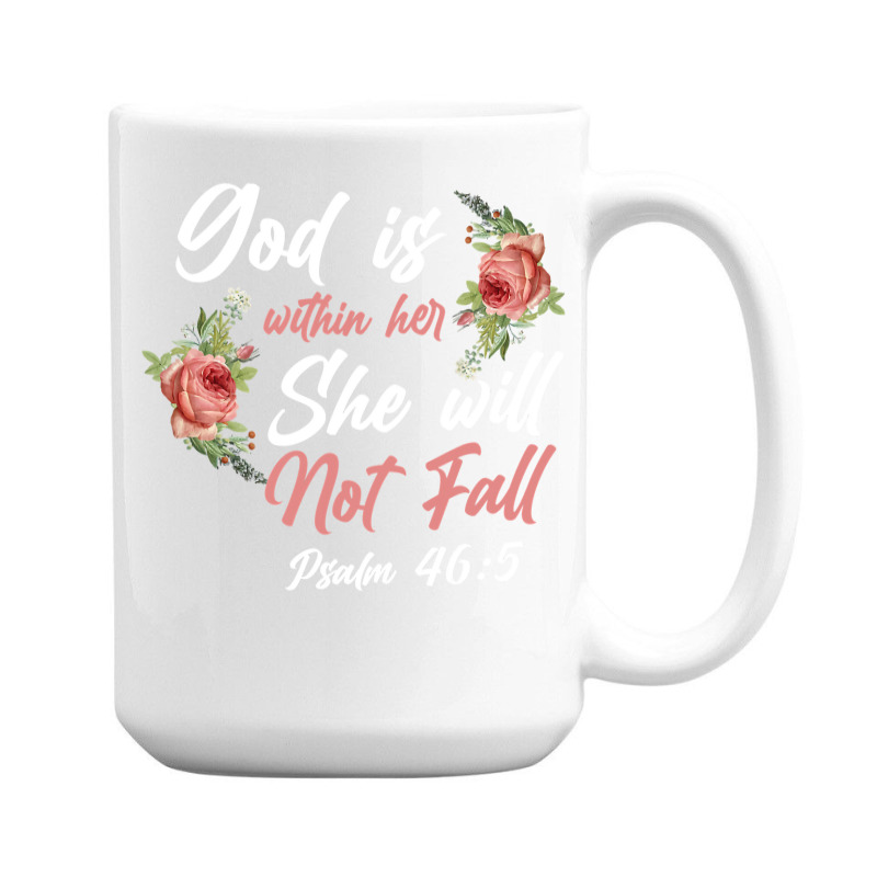 Christian Bible Verse Quote Rose Flower Psalm 465 15 Oz Coffee Mug By ...