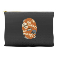 Oh Potatoes And Molasses Accessory Pouches | Artistshot