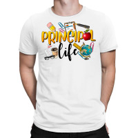 Principal Life T-shirt | Artistshot