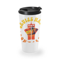 Cruise Ship Vacation Girl Cruise Hair Don't Care Travel Mug | Artistshot