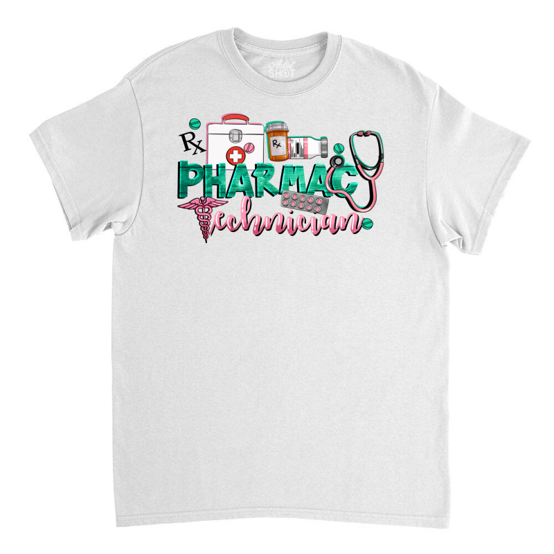 Pharmacy Technician Classic T-shirt | Artistshot