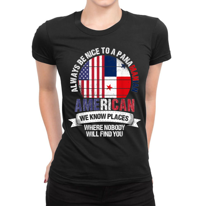 Panamanian American We Know Places Where Panama Flag Ladies Fitted T-Shirt by Complete | Artistshot