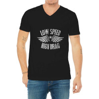 Low Speed High Drag Military Veteran V-neck Tee | Artistshot