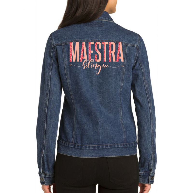 Spanish Teacher Maestras Maestra Bilingue Ladies Denim Jacket by Outpost | Artistshot