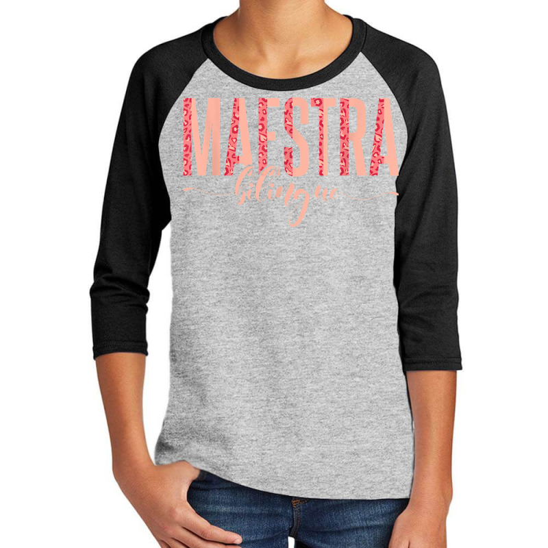 Spanish Teacher Maestras Maestra Bilingue Youth 3/4 Sleeve by Outpost | Artistshot