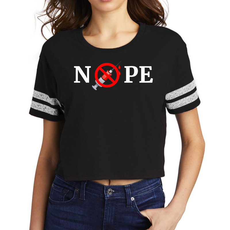 Nope Anti Vaccine Mandate Antivax Scorecard Crop Tee by KaydenLivingston | Artistshot