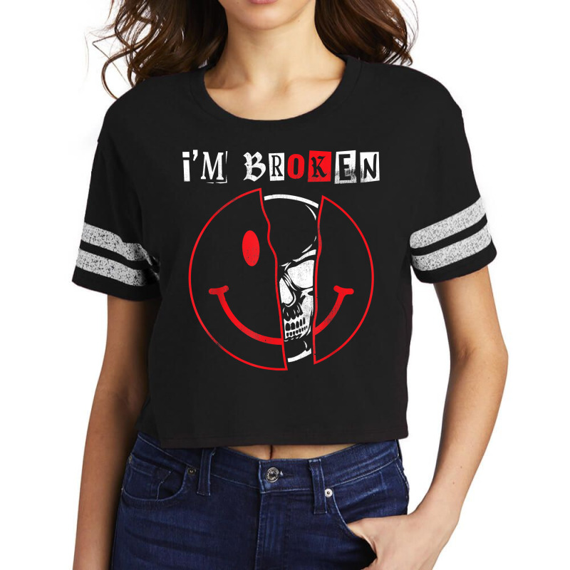 I'm Broken Shirt Invisible Illness I'm Ok Broken T Shirt Scorecard Crop Tee | Artistshot