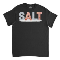 Halloween Costume T  Shirt Pretend I'm Salt Funny Cool Halloween Costu Classic T-shirt | Artistshot