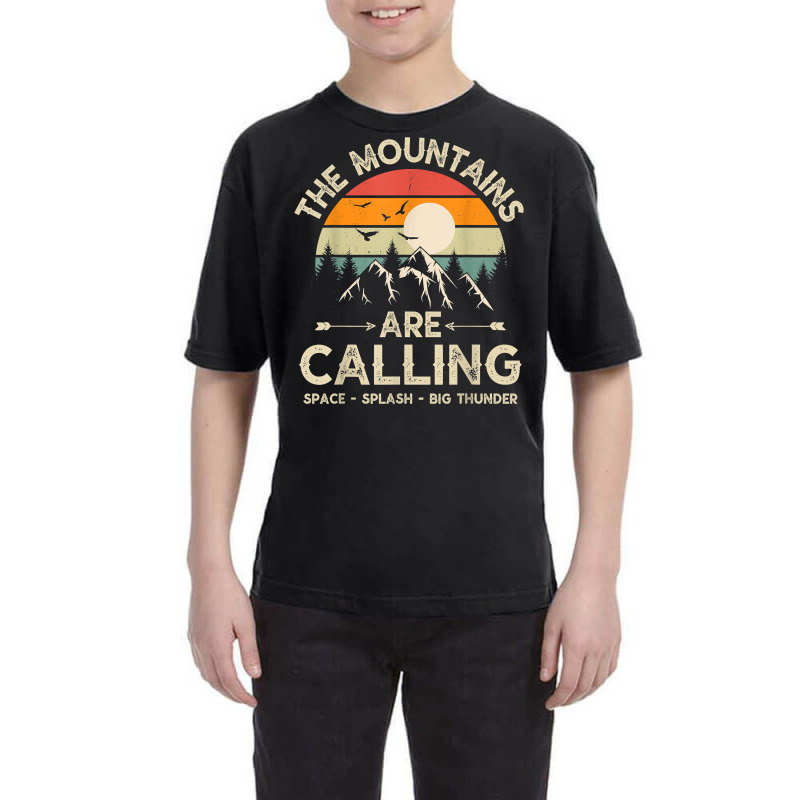 Vintage The Mountains Are Calling Space Splash Big Thunder T Shirt Youth Tee | Artistshot