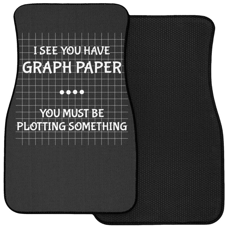 Math Teacher Joke Men Women Fun Best Math Quotes Front Car Mat by Min01 | Artistshot