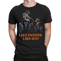 Like Father Like Son Quad Bike Four Wheeler Atv Gift T-shirt | Artistshot