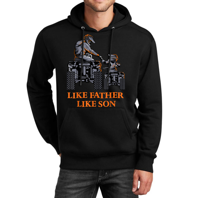 Like Father Like Son Quad Bike Four Wheeler Atv Gift Unisex Hoodie | Artistshot