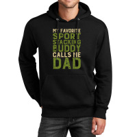 My Favorite Sport Stacking Buddy Calls Me Dad 1 Unisex Hoodie | Artistshot