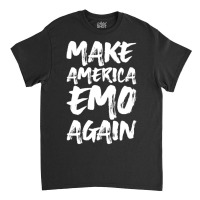 Make America Emo Again Classic T-shirt | Artistshot