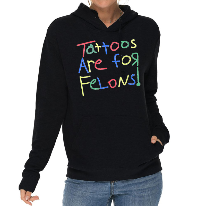 Womens Tattoos Are For Felons V Neck Lightweight Hoodie | Artistshot