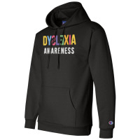 Dyslexia Awareness Dyslexia Learning Disability Dyslexic T Shirt Champion Hoodie | Artistshot