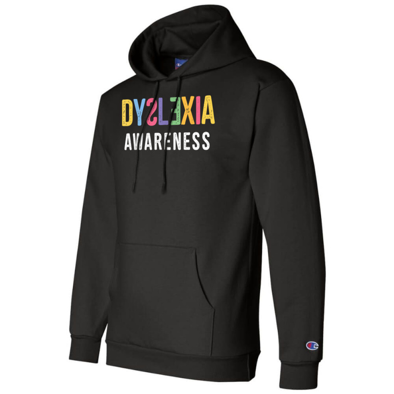 Dyslexia Awareness Dyslexia Learning Disability Dyslexic T Shirt Champion Hoodie by cm-arts | Artistshot