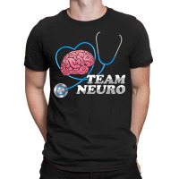 Team Neuro Neurosurgeon Neurology Neurosurgery Brain Doctor T-shirt | Artistshot