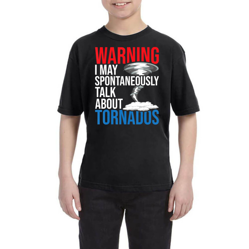 Spontaneously Talk About Tornados Hurricane Chaser Youth Tee by Kuwannin528 | Artistshot