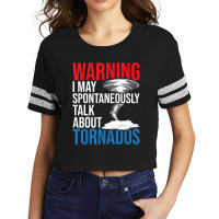 Spontaneously Talk About Tornados Hurricane Chaser Scorecard Crop Tee | Artistshot