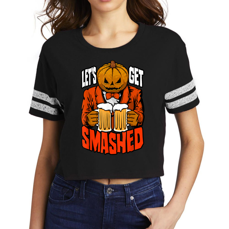 Let's Get Smashed Pumpkin Halloween Drinking Beer Bartender Scorecard Crop Tee by Bewitch | Artistshot