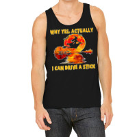 Womens Why Yes Actually I Can Drive A Stick Funny Witch Tank Top | Artistshot