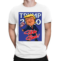 Trump I'll Be Back T-shirt | Artistshot