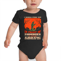 10548100062^push You In Zombies To Save My Exotic Shorthair Tank Top Baby Bodysuit | Artistshot