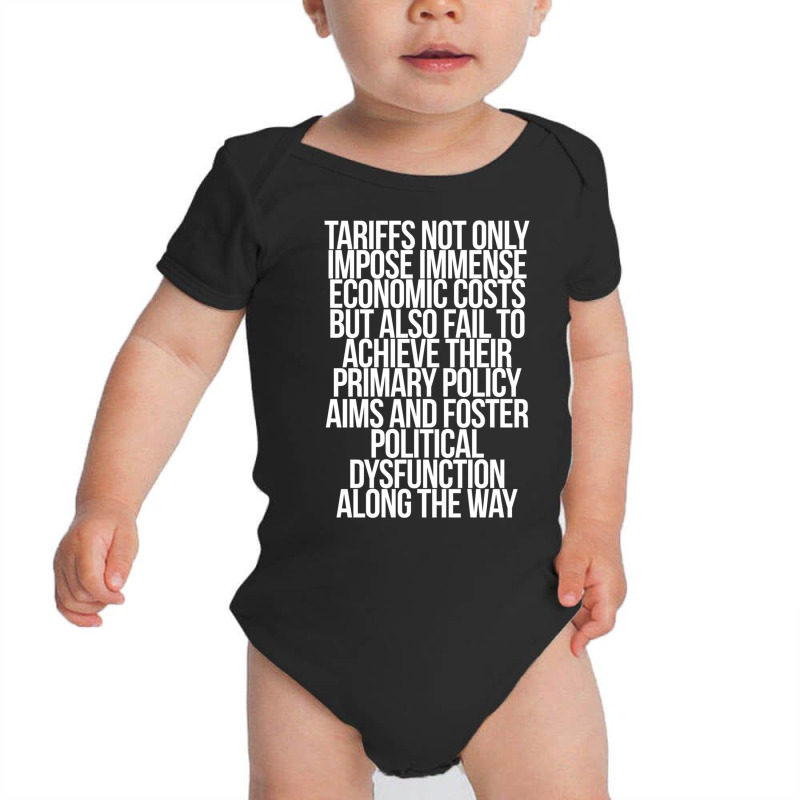 Tariffs Foster Political Dysfunction   Trump 2 Sided Shirt Baby Bodysuit | Artistshot