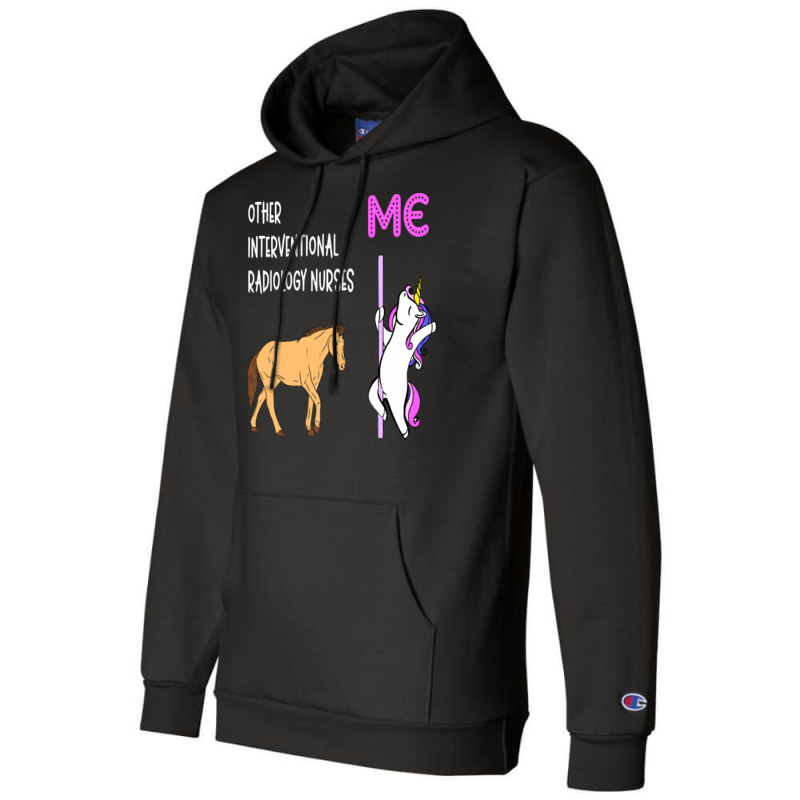 Interventional Radiology Nurse   Unicorn & Horse Design T Shirt Champion Hoodie by cheepcollar | Artistshot