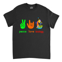 Peace Love Biology Microscope Painter Science Teach Classic T-shirt | Artistshot