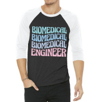 Biomedical Engineering Bme Long Sleeve T Shirt 3/4 Sleeve Shirt | Artistshot