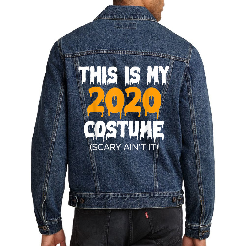 This Is My 2020 Costume Funny Halloween Costume 2020 Men Denim Jacket | Artistshot