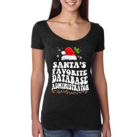 Funny Santa's Favorite Database Administrator Christmas Women's Triblend Scoop T-shirt | Artistshot