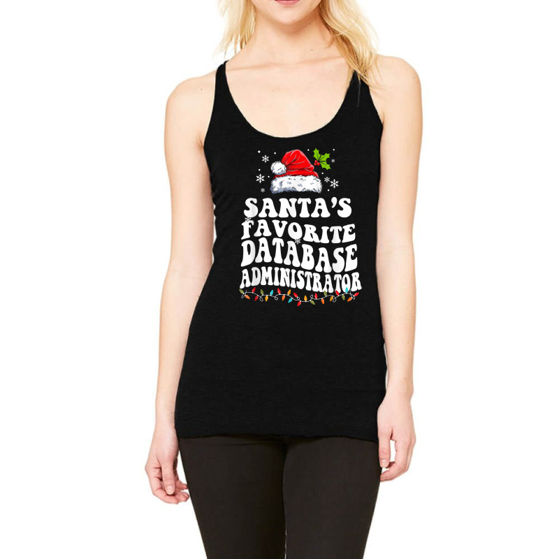 Funny Santa's Favorite Database Administrator Christmas Racerback Tank by Fashlaza | Artistshot