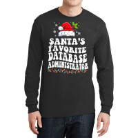 Funny Santa's Favorite Database Administrator Christmas Long Sleeve Shirts | Artistshot