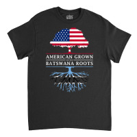 American Grown With Batswana Roots   Botswana T Shirt Classic T-shirt | Artistshot