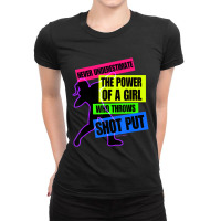 Track And Field Girl Power Shot Put Thrower Ladies Fitted T-shirt | Artistshot