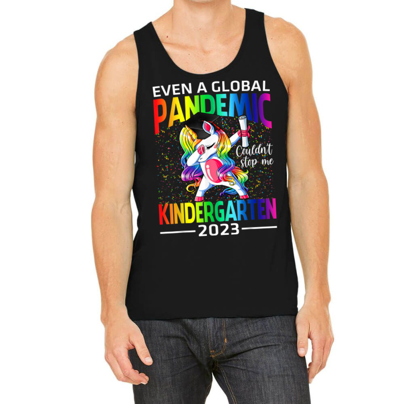 Even A Global Pandemic Couldn't Stop Me Kindergarten Unicorn Tank Top | Artistshot