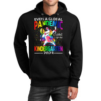 Even A Global Pandemic Couldn't Stop Me Kindergarten Unicorn Unisex Hoodie | Artistshot