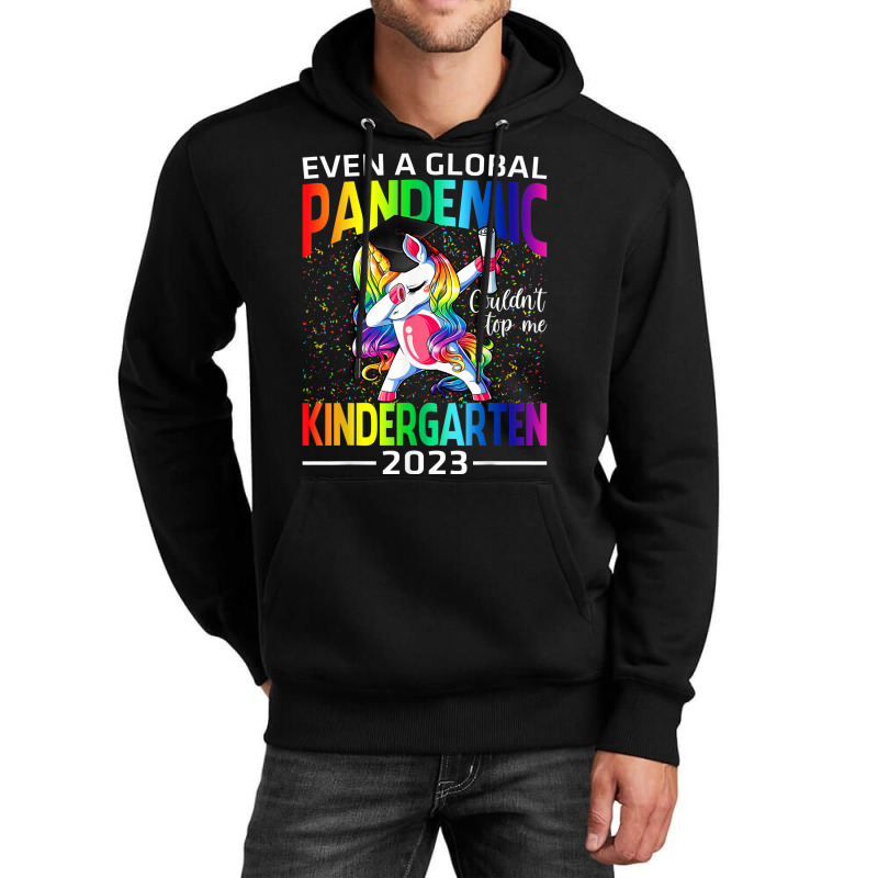 Even A Global Pandemic Couldn't Stop Me Kindergarten Unicorn Unisex Hoodie | Artistshot