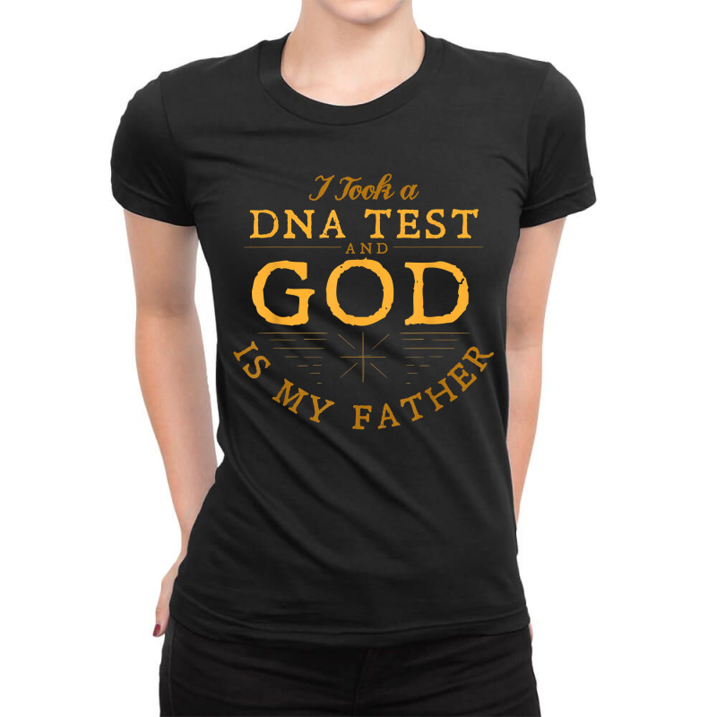 Funny Christian Gift Catholic Pastor God Is My Father Faith Ladies Fitted T-Shirt by BenedictAguila | Artistshot