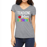 Teaching Future Bilinguals, Bilingual Spanish Teacher T Shirt Women's V-neck T-shirt | Artistshot