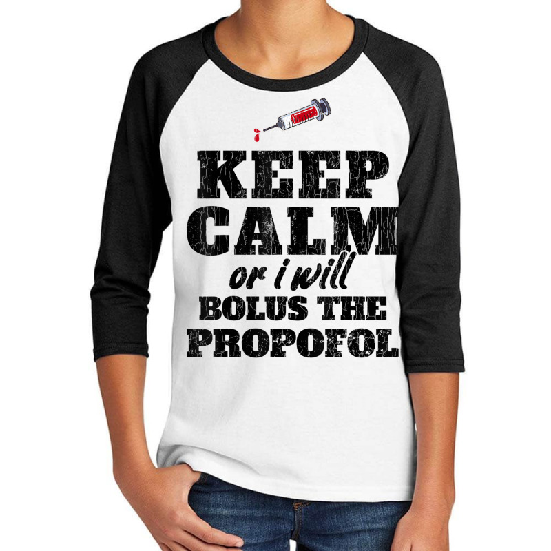 Anesthesiology Shirt Sedate Anesthesiologist Gift Propofol T Shirt Youth 3/4 Sleeve | Artistshot