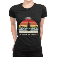 Vintage Retro I Am Outdoorsy Drink On Patios Ladies Fitted T-shirt | Artistshot