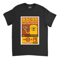 Makin' Bacon Pancakes Classic T-shirt | Artistshot