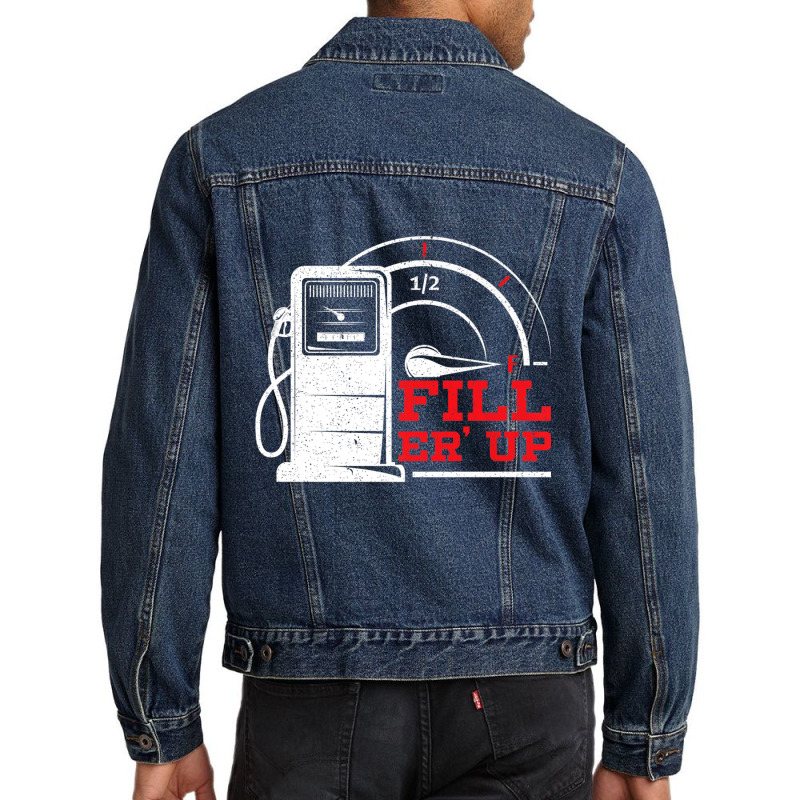 Fill 'er Up Gas Station Attendant Gas Pump Gasoline Fuel Premium T Shi Men Denim Jacket | Artistshot