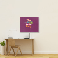 They Watch They Hate Then They Copy Landscape Canvas Print | Artistshot