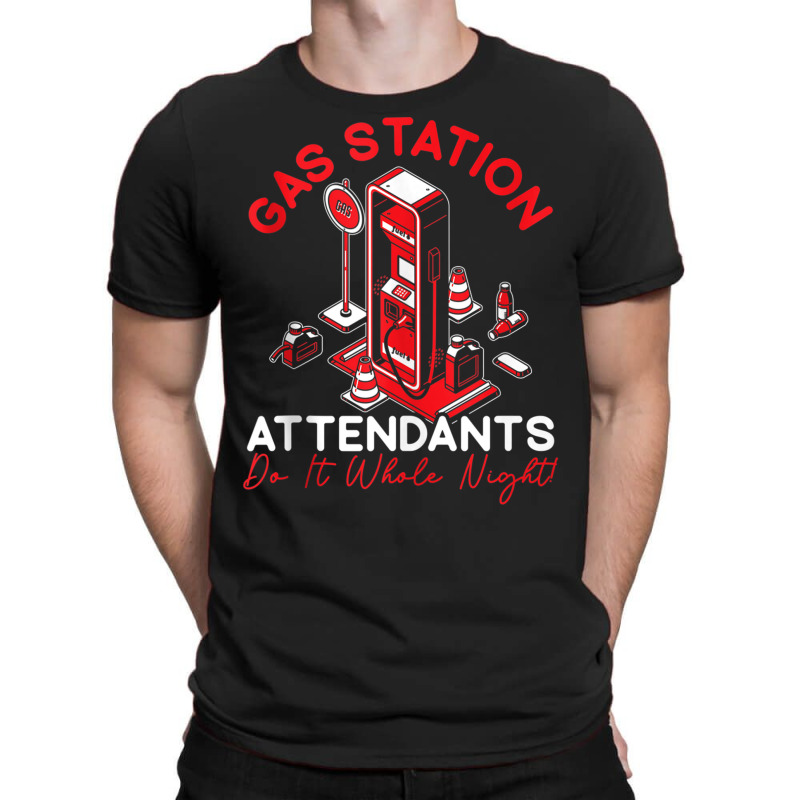 Gas Station Attendant Gas Pump Gasoline Fuel Tank Top T-shirt | Artistshot