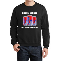 Wicked Good Moxie Maine Soda Crewneck Sweatshirt | Artistshot